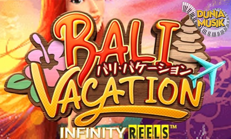 Situs Gacor Terpercaya untuk Nikmati Slot Bali Vacation!
