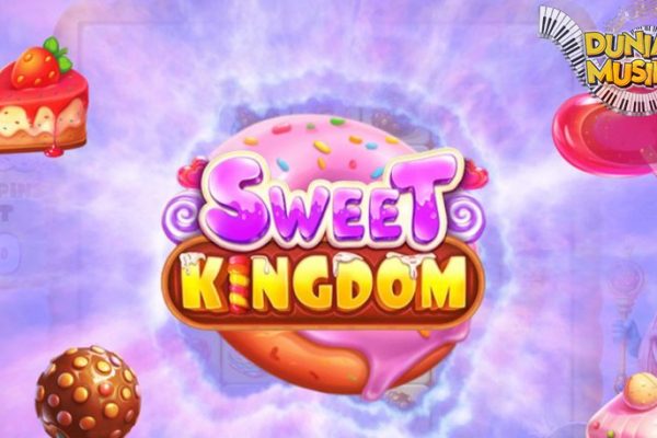 Cuan Meleleh di Judi Online Sweet Kingdom Cobain Aja!
