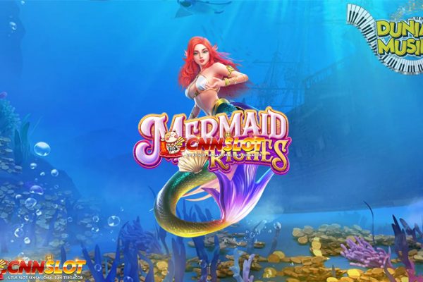 Agen Slot Online Hadirkan Mermaid Riches Penuh Rezeki!