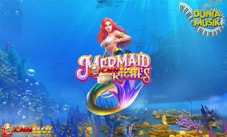Agen Slot Online Hadirkan Mermaid Riches Penuh Rezeki!