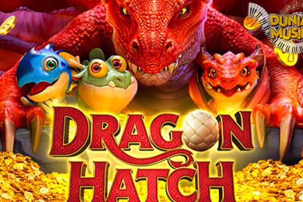 Dragon Hatch Korban Telurmu di Slot Bet 200!