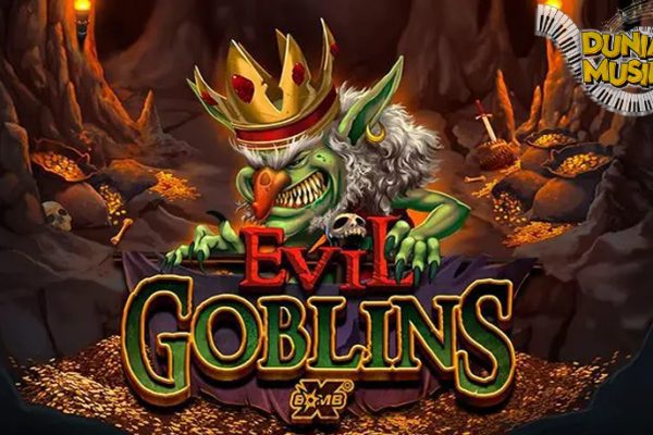 Evil Goblins Xbomb Meledak 3x di Situs Gacor Hari Ini