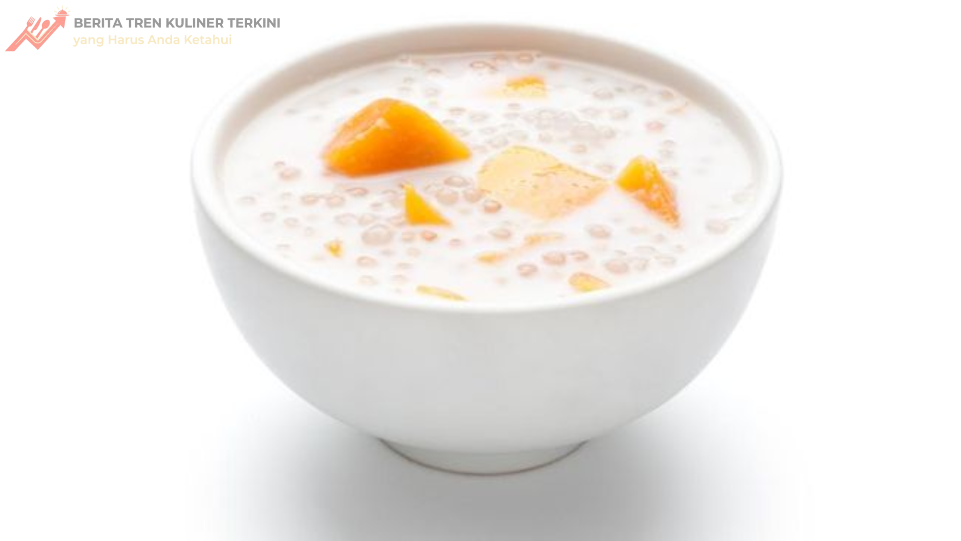 Resep Mango Sago, 2 Versi Segar yang Mudah Dibuat